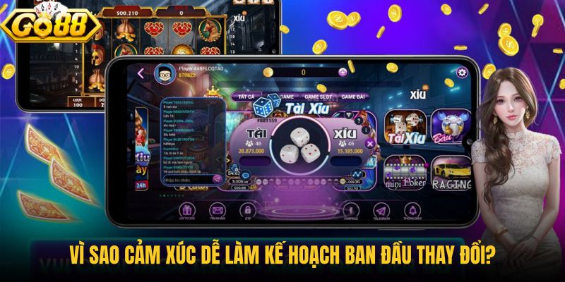 vi-sao-cam-xuc-de-lam-ke-hoach-ban-dau-thay-doi
